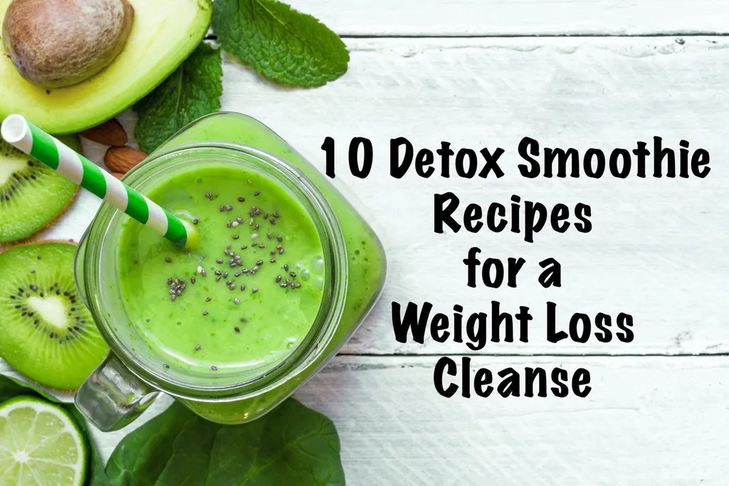 10 Detox Smoothie Recipes for a Fast Weight Loss Cleanse
